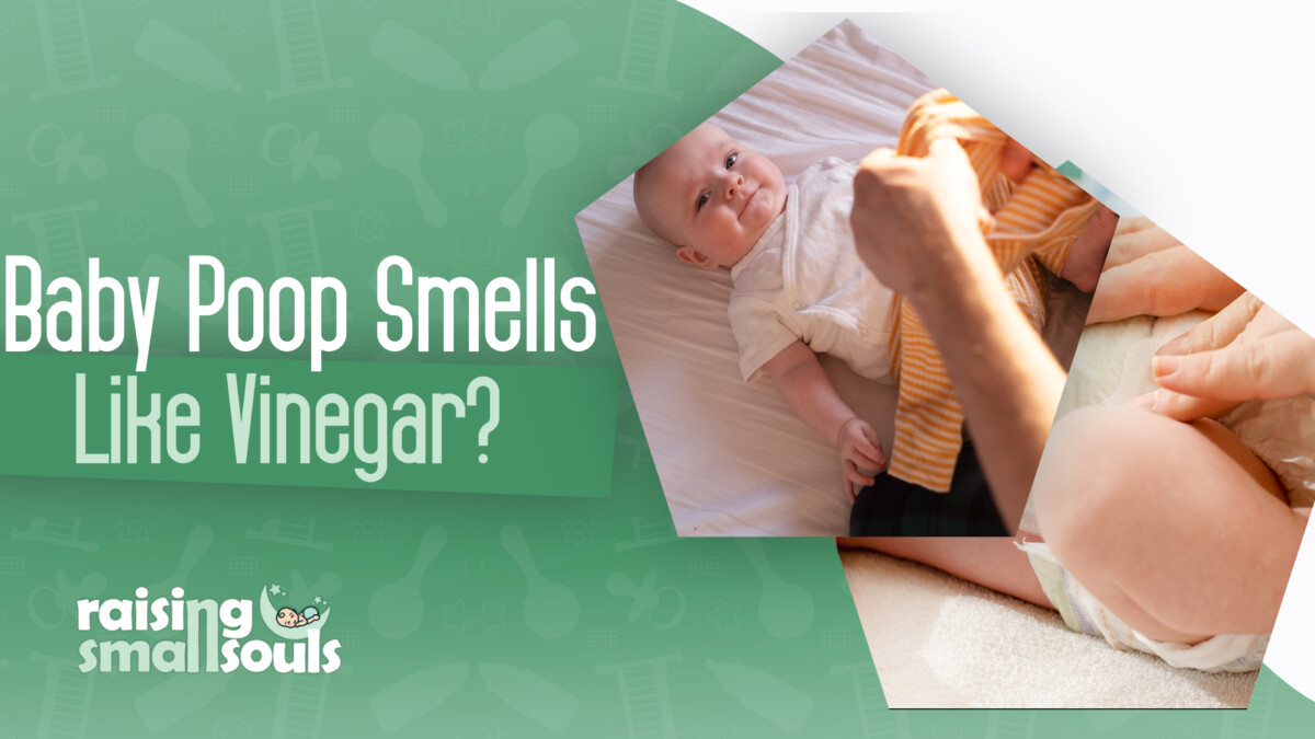 Baby Poop Smells like Vinegar? Answered & Explained